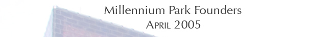 Millennium Park Founders | April 2005