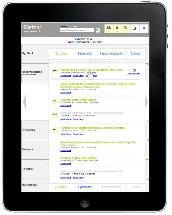 <b>CONTENT PREVIEW</b> : The dashboard is categorized by priority: My Stack for the articles you've selected, Articles that have been recommended and then Initiatives--pushed by the system, Editorial and Multimedia for the more passive reading mode. Each category breaks down its article collection with some meta information to help one decide what's important and where to start. You can see if which articles are being talked about, recommended or meet your alert criteria.